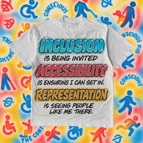 "INCLUSION ACCESS REPRESENTATION" T-shirt